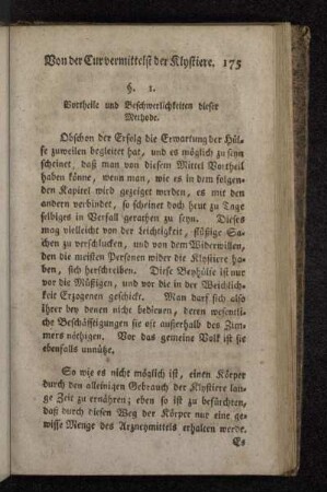§. 1. Vortheile und Beschwerlichkeiten dieser Methode.