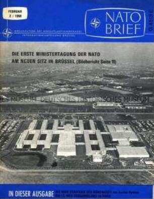 Monatszeitschrift der NATO u.a. zur ersten Ministertagung im neuen Hauptsitz in Brüssel