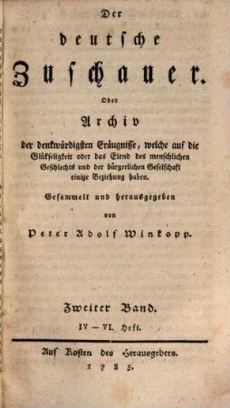 Der deutsche Zuschauer. 2. 1785 = H. 4 - 6