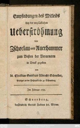 Empfindungen des Mitleids bey der unglücklichen Ueberströhmung von Zschorlau und Auerhammer