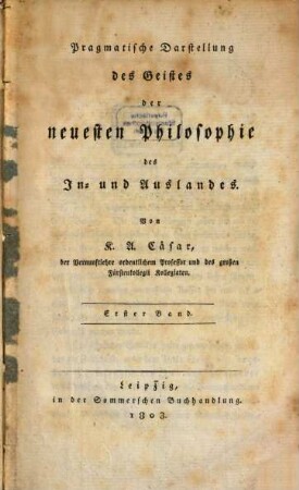 Pragmatische Darstellung des Geistes der neuesten Philosophie des In- und Auslandes. 1