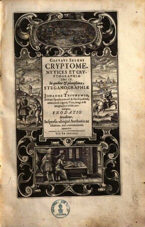 Cryptomenytices et Cryptographiae libri IX : in quibus et planissima Steganographiae a Joh. Trithemis ... conscriptae enodatio traditur.