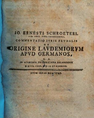Commentatio iuris feud. de origine laudemiorum apud Germanos ... rec.