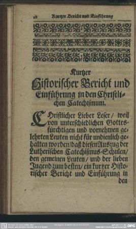 Kurtzer Historischer Bericht und Einführung in den Christlichen Catechismum