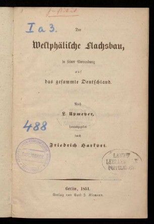 Der Westphälische Flachsbau, in seiner Anwendung auf das gesammte Deutschland