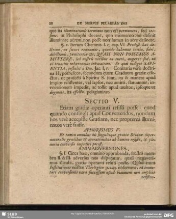 Sectio V. Etiam gratiae operanti resisti posse: quod quando contingit apud Convertendos, nondum hos vere accepisse Gratiam, nec proptera illuminatos vere fuisse