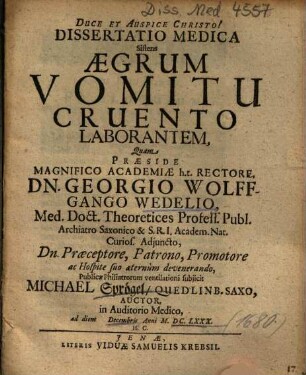 Dissertatio medica sistens aegrum vomitu cruento laborantem