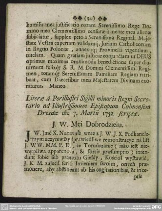 Literae a Perillustri Sigilli minoris Regni Secretario ad Illustrissimum Episcopum Culmensem Dresdae die 7. Martii 1752. scriptae