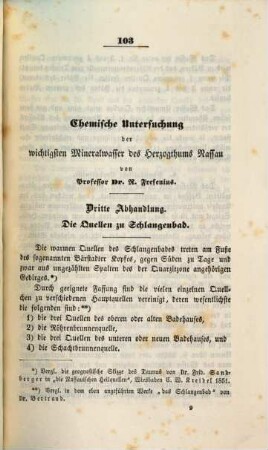 Chemische Untersuchung der wichtigsten Mineralwasser des Herzogthums Nassau, 3. Die Quellen zu Schlangenbad