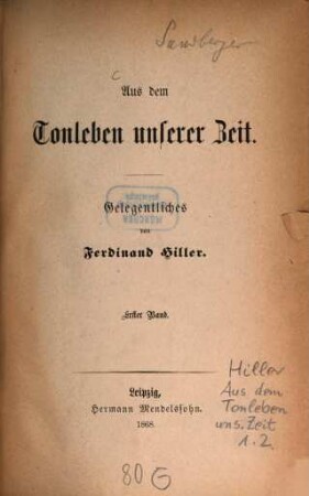 Aus dem Tonleben unserer Zeit : Gelegentliches von Ferdinand Hiller. 1