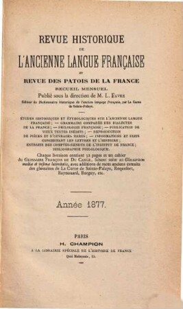 Revue historique de l'ancienne langue française ou revue de philologie française. 1, 1. 1877