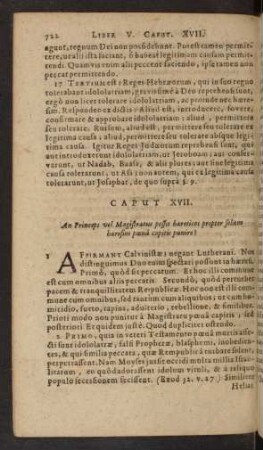 Caput XVII. An Princeps vel Magistratus possit haereticos propter solam haeresim poena capitis punire?