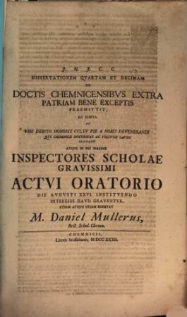 Diss. de doctis quibusdam Chemnicensibus extra patriam bene exceptis promotisque, Diss. XIV.
