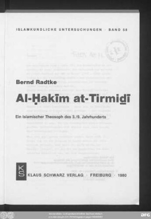 Al-Ḥakīm at-Tirmiḏi : ein islamischer Theosoph des 3./9. Jahrhunderts