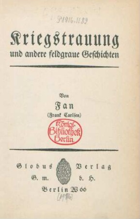 Kriegstrauung und andere feldgraue Geschichten