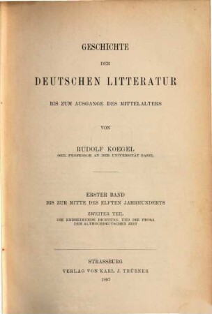 Geschichte der deutschen Litteratur bis zum Ausgange des Mittelalters. 1. Band, Bis zur Mitte des elften Jahrhunderts