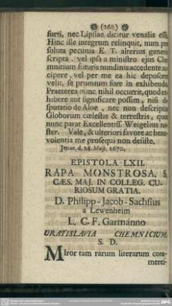 Epistola LXII. Rapa Monstrosa. S. Caes. Mai. In Colleg. Curiosum Gratia. D. Philipp-Jacob-Sachsius a Lewenheim L. C. F. Garmanno Vratislavia Chemnicium