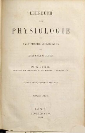 Lehrbuch der Physiologie : für akademische Vorlesungen und zum Selbststudium, 1