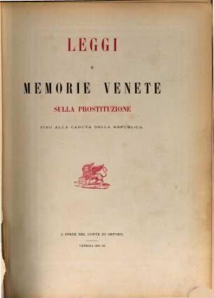 Leggi e Memorie Venete sulla Prostituzione fino alla Caduta della Republica
