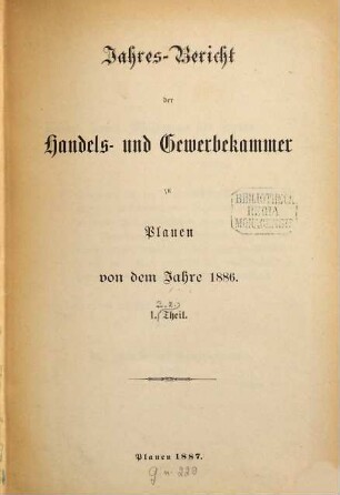 Jahresbericht der Handels- und Gewerbekammer Plauen. 1886 (1887)