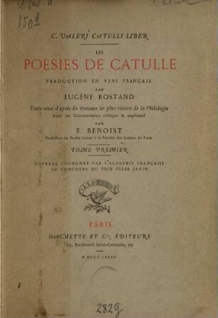 Les poésies de Catulle : texte revu d'après les travaux les plus récents de la philologie. 1