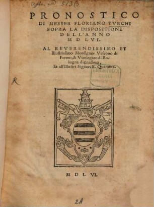 Pronostico sopra la dispositione dell'anno 1556