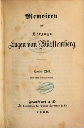 Memoiren des Herzogs Eugen von Württemberg. 2