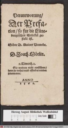 Verantwortung/ Der Prefation/ so fur die Lüneburgischen Artickel gestelt ist : Wider D. Maiors Vorrede