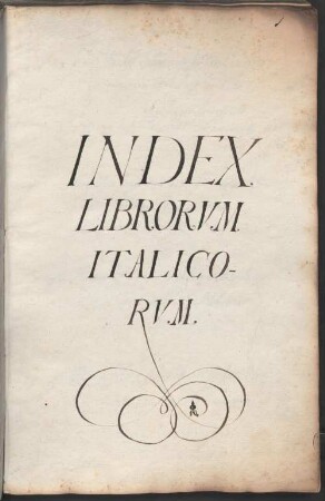 München, Hofbibliothek (17. Jh.): Standortkatalog der italienischen Drucke, um 1650 - BSB Cbm Cat. 136