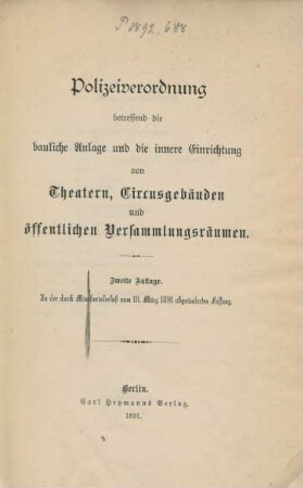 Polizeiverordnung betreffend die bauliche Anlage und die innere Einrichtung von Theatern, Circusgebäuden und öffentlichen Versammlungsräumen