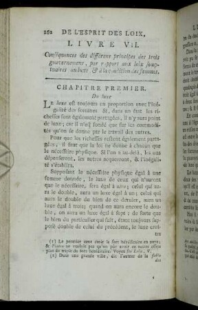 Livre VII. Conséquences des différens principes des trois gouvernemens, par rapport aux loix somptuaires au luxe, & á la condition des femmes.