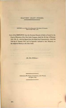 Return to an order ... dated 22 April 1841 : copy of the dispatch from the Governor-General of India in council to the court of directors of the East India Company, dated the 8th day of February 1841, ...