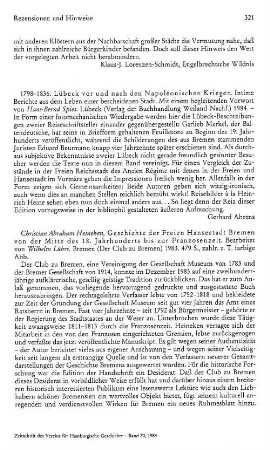 Heineken, Christian Abraham :: Geschichte der Freien Hansestadt Bremen von der Mitte des 18. Jahrhunderts bis zur Franzosenzeit, bearb. von Wilhelm Lührs : Bremen, Der Club zu Bremen, 1983