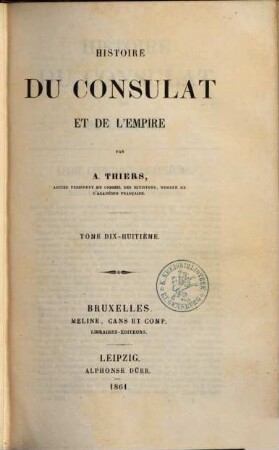 Histoire du consulat et de l'empire. 18