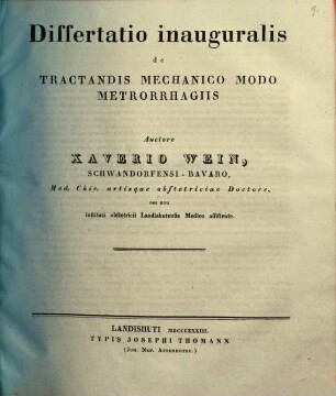 Diss. inaug. de tractandis mechanico modo metrorrhagiis