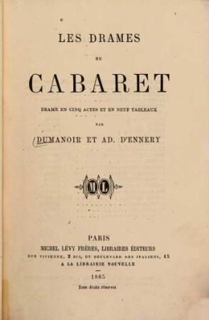 Les drames du cabaret : drame en cinq actes et en neuf tableaux