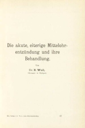 Die akute, eiterige Mittelohrentzündung und ihre Behandlung