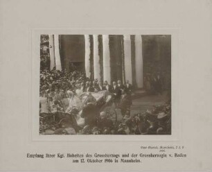 Empfang von Großherzog Friedrich I. und Großherzogin Luise.