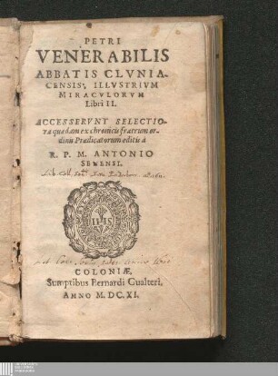Petri Venerabilis Abbatis Clvniacensis; Illvstrivm Miracvlorvm Libri II