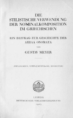 Die stilistische Verwendung der Nominalkomposition im Griechischen : ein Beitrag zur Geschichte der dipla onomata