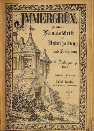 Immergrün : illustrierte Monatsschrift zur Unterhaltung u. Belehrung. 3. 1891