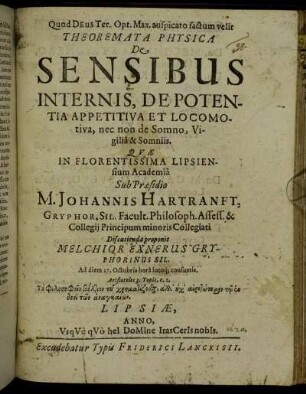 Theoremata Physica Sensibus Internis, De Potentia Appetitiva Et Locomotiva, nec non de Somno, Vigilia & Somniis.