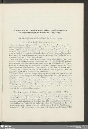 6. Betimmung des Schmelzverhaltens und der Oberflächenspannung von Oxydverbindungen des Systems MnO-SiO2-Al2O3