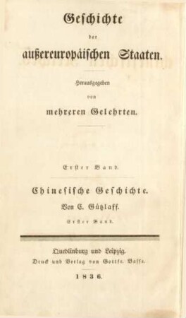 Bd. 1: Geschichte des chinesischen Reiches