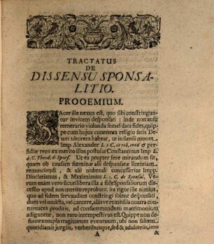 Tractatus de dissensu sponsalitio : cum materiis quibusdam affinibus, de nullitate matrimonii, et desertione malitiosa