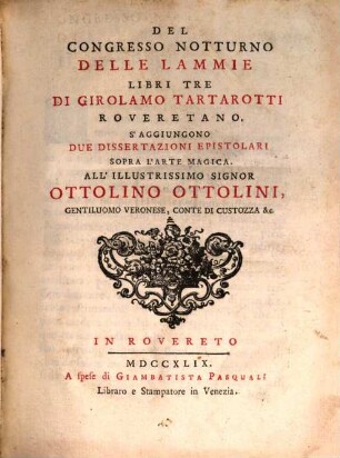 Del congresso notturno delle Lammie : libri tre ; s'aggiungono due dissertazioni epistolari sopra l'arte magica