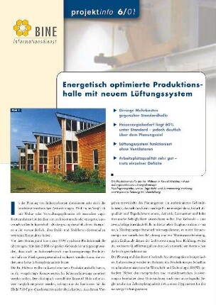 Energetisch optimierte Produktionshalle mit neuem Lüftungssystem.