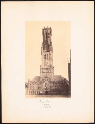 Glockenturm, Brügge: Ansicht des Rathauses vom Marktplatz