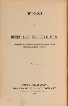 The works of Henry, Lord Brougham. 10