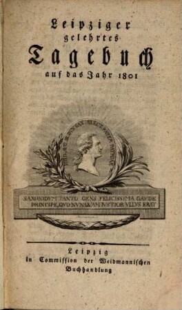 Leipziger gelehrtes Tagebuch : auf das Jahr ..., 1801